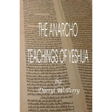 The Anarcho Teachings of Yeshua