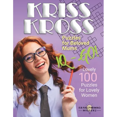 Large Print Kriss Kross Puzzles for Beloved Mums: Lovely 100 Puzzles for Lovely Women