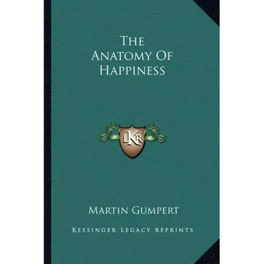 The Anatomy of Happiness