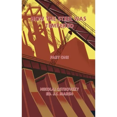 How the Steel Was Tempered: Part One (Hardcover)