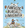The Fantastic Bureau of Imagination