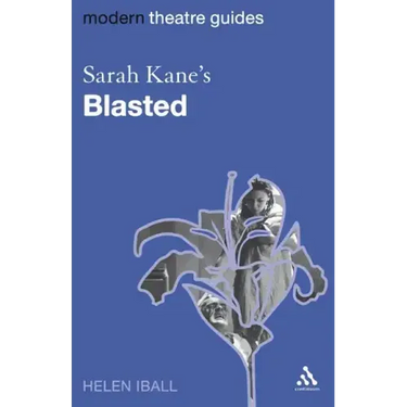 Sarah Kane's Blasted
