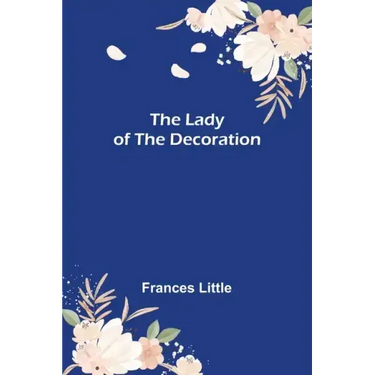 The Lady of the Decoration