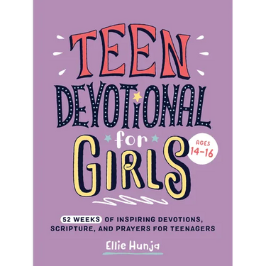 Teen Devotional for Girls: 52 Weeks of Inspiring Devotions, Scripture, and Prayers for Teenagers