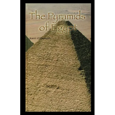 The Pyramids of Egypt
