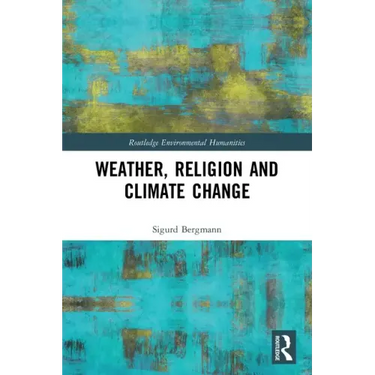 Weather, Religion and Climate Change
