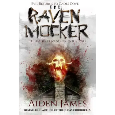 The Raven Mocker: Evil Returns to Cades Cove