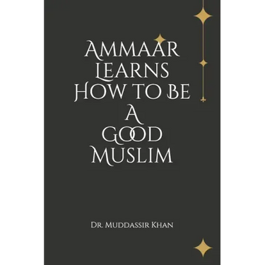 Ammaar Learns How to Be A Good Muslim