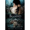 Branded: Fall of Angels
