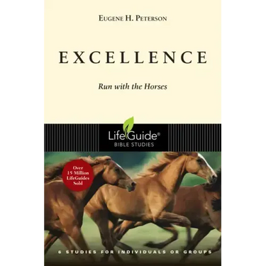 Excellence: Run with the Horses