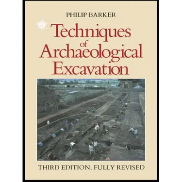 Techniques of Archaeological Excavation