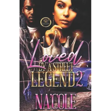 Loved by a Street Legend 2