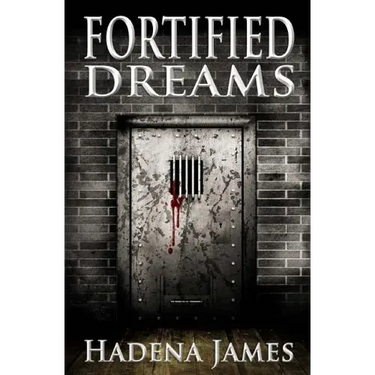 Fortified Dreams
