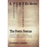 A P O M E No More: The Poetic Rescue: Product of My Environment