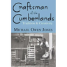 Craftsman of the Cumberlands: Tradition & Creativity