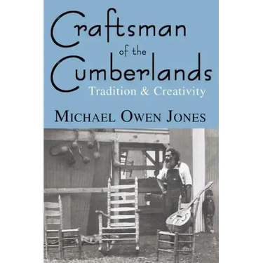 Craftsman of the Cumberlands: Tradition & Creativity