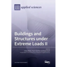 Buildings and Structures under Extreme Loads II