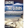 Among the Clouds: Work, Wit & Wild Weather at the Mount Washington Observatory