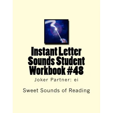 Instant Letter Sounds Student Workbook #48: Joker Partner: ei
