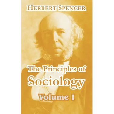 The Principles of Sociology (Volume I)