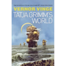 Tatja Grimm's World