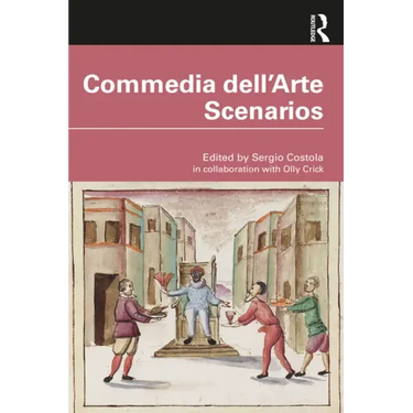 Commedia Dell'arte Scenarios