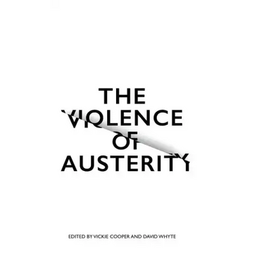 The Violence of Austerity