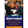 Unrivaled: Uconn, Tennessee, and the Twelve Years That Transcended Women's Basketball