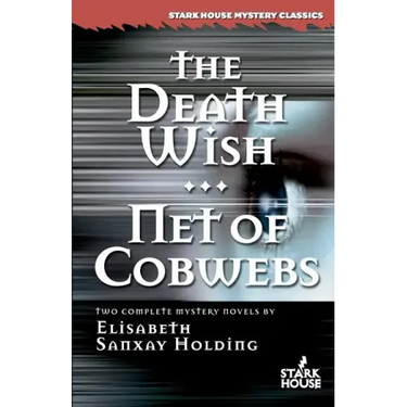 The Death Wish/Net of Cobwebs
