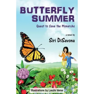Butterfly Summer: Quest to Save the Monarchs