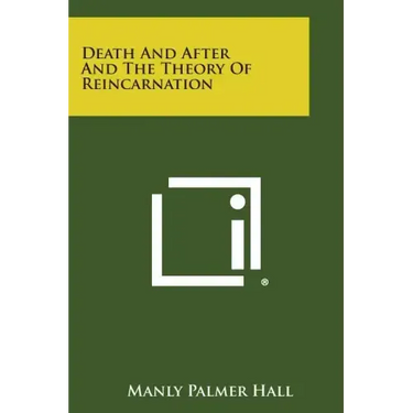 Death and After and the Theory of Reincarnation
