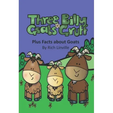 Three Billy Goats Gruff plus Facts about Goats