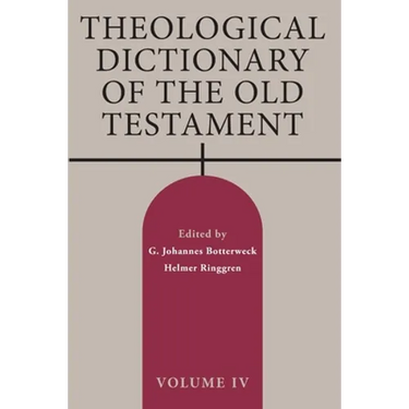 Theological Dictionary of the Old Testament, Volume IV