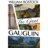 The Great Gauguin,: A Savage in Paradise, Volume II