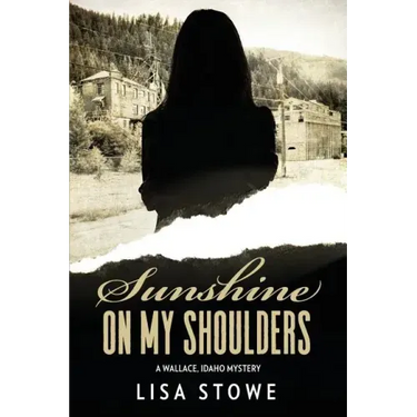 Sunshine On My Shoulders