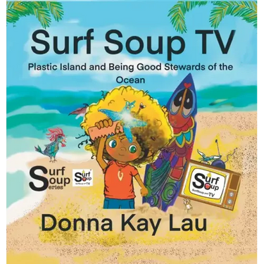 Surf Soup TV: Plastic Island and Being Good Stewards of the Ocean