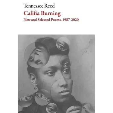 Califia Burning: Poems, 2012-2019