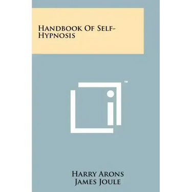 Handbook Of Self-Hypnosis