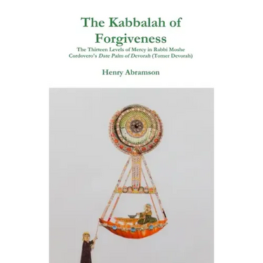 The Kabbalah of Forgiveness