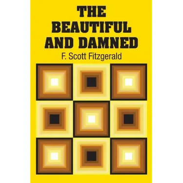 The Beautiful and Damned