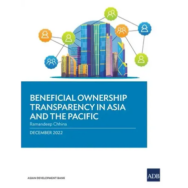 Beneficial Ownership Transparency in Asia and the Pacific