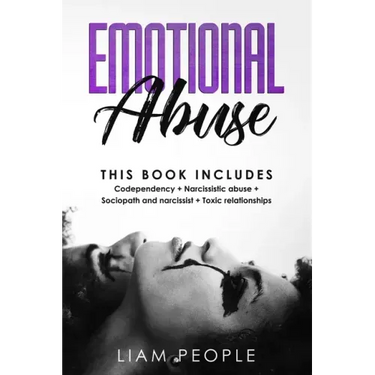 emotional abuse: 4 Books in 1: Codependency+ Narcissistic abuse+ Sociopath and narcissist+ Toxic relationships