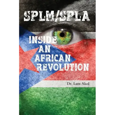 Splm/Spla: Inside an African Revolution
