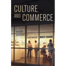 Culture and Commerce: The Value of Entrepreneurship in Creative Industries