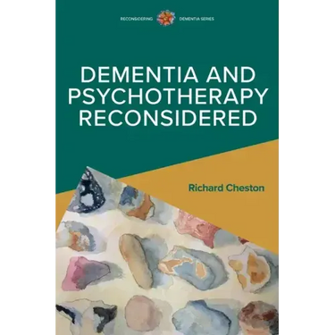 Dementia and Psychotherapy Reconsidered