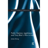 Public Opinion, Legitimacy and Tony Blair's War in Iraq