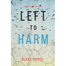 Left to Harm (An Adele Sharp Mystery-Book Fifteen)