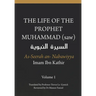 The Life of the Prophet Muhammad (saw) - Volume 1 - As Seerah An Nabawiyya - السيرة النب&#