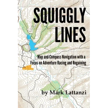 Squiggly Lines: Map and Compass Navigation in Adventure Races and Rogaines