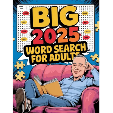 Big 2025 Word Search for Adults: Large Print Word Searches for Adults, Big Activity Book for Adults 2025